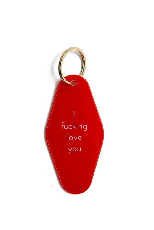 I Fucking Love You Motel Key Tag