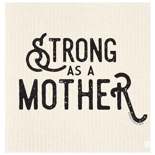 Strong As a Mother Swedish Dishcloth